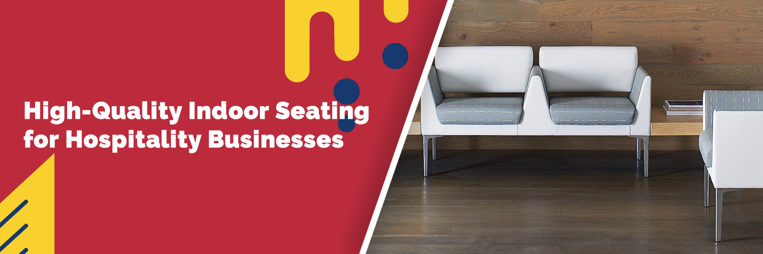 Elevate Your Customer Experience: High-Quality Indoor Seating 